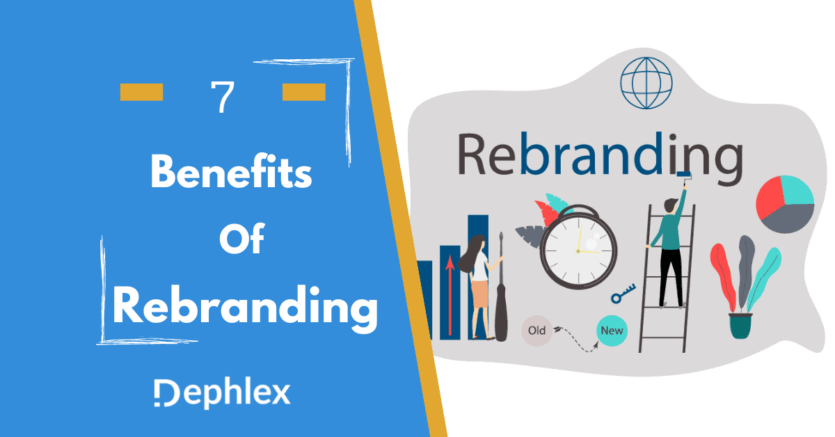 7 Benefits of Rebranding